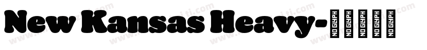 New Kansas Heavy字体转换